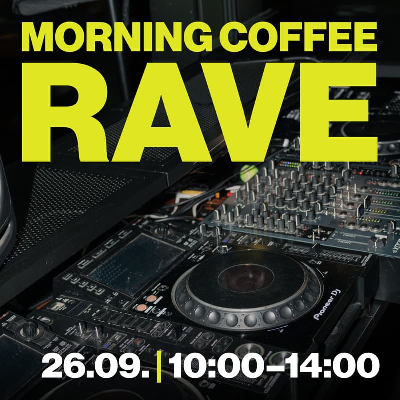 Cover Image for MORNING COFFEE RAVE