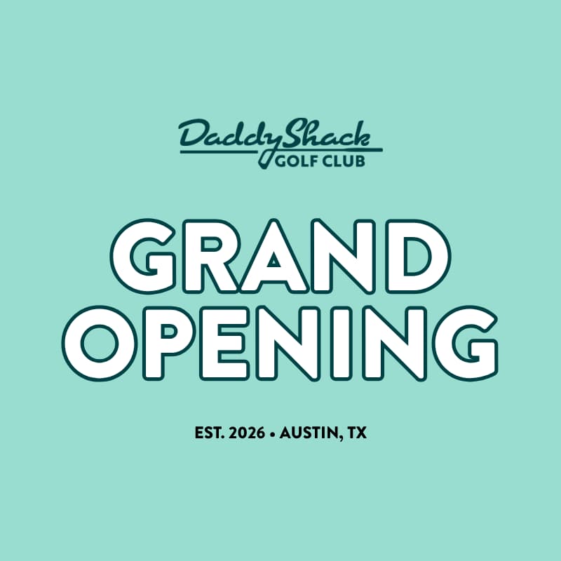 Cover Image for Daddy Shack Golf Club Grand Opening