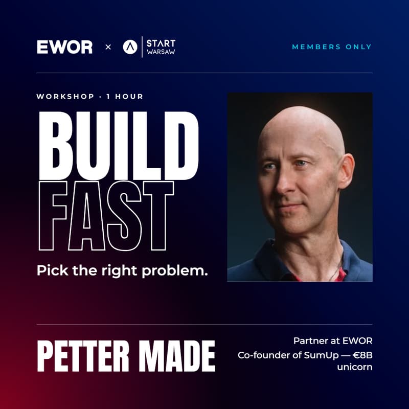 Cover Image for Workshop with Petter Made, Partner at EWOR & Co-Founder of SumUp (€8B Unicorn)