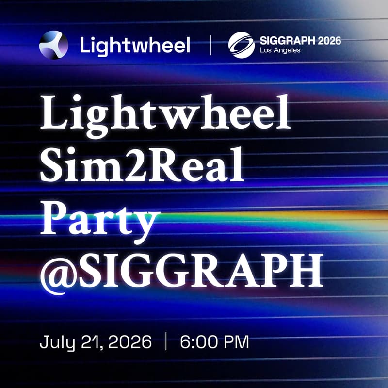 Cover Image for Lightwheel Sim2Real Party @SIGGRAPH