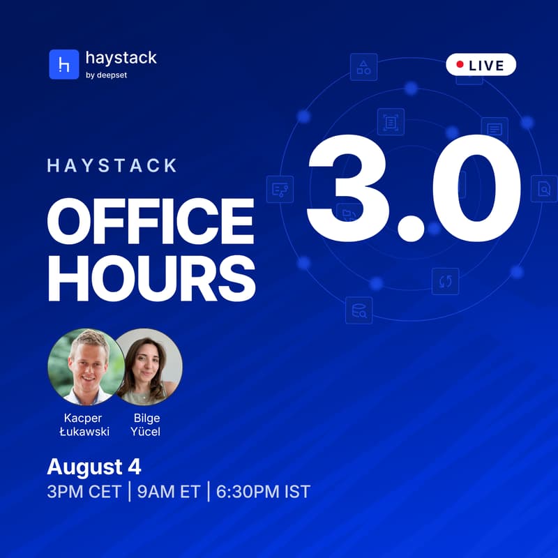 Cover Image for Haystack 3.0 Live Office Hours - New Features, Migration & Q&A