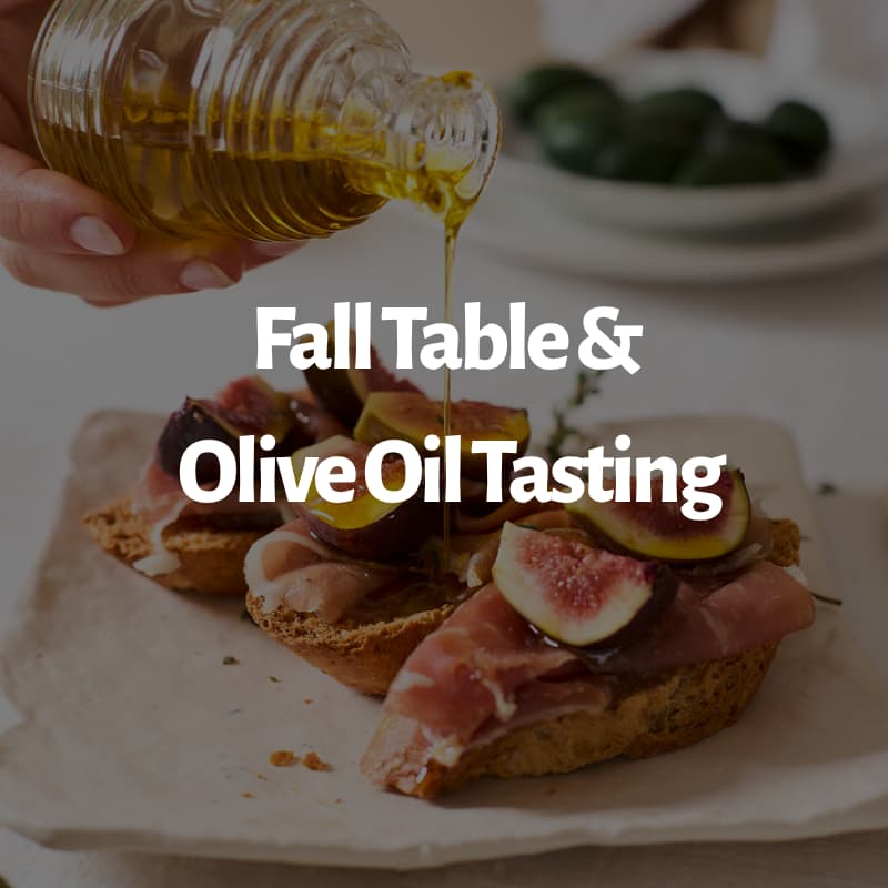 Cover Image for Olive Oil Tasting & Fall Shared Table