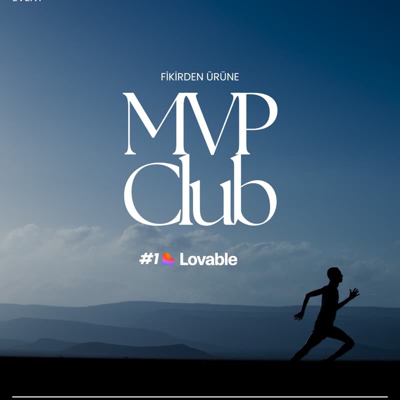 Cover Image for MVP Club #1: Lovable ile Ürün Tasarımı