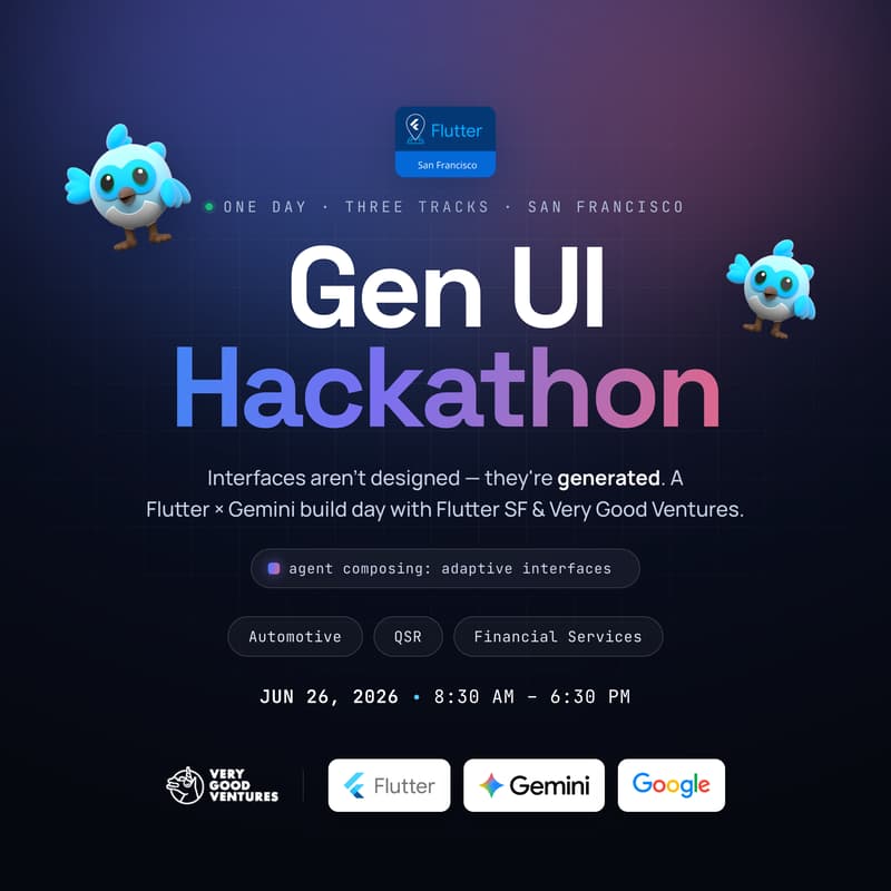 Cover Image for Flutter SF Gen UI Hackathon - Powered by Very Good Ventures