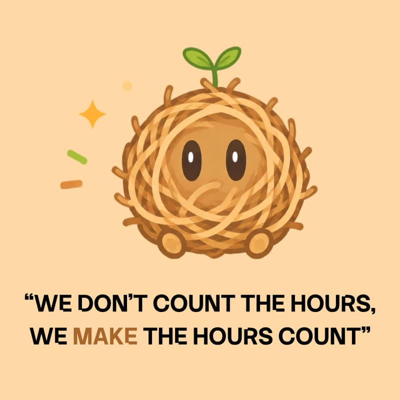 Cover Image for Make it real: We don’t count the hours, we make the hours count