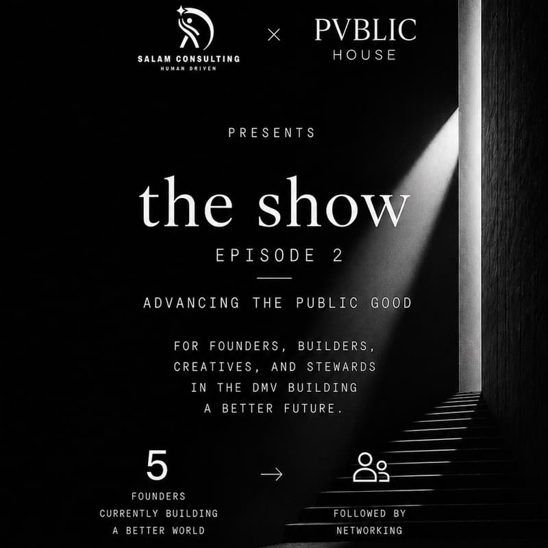 Cover Image for Salam Consulting x Pvblic House Present: The Show Episode 2
