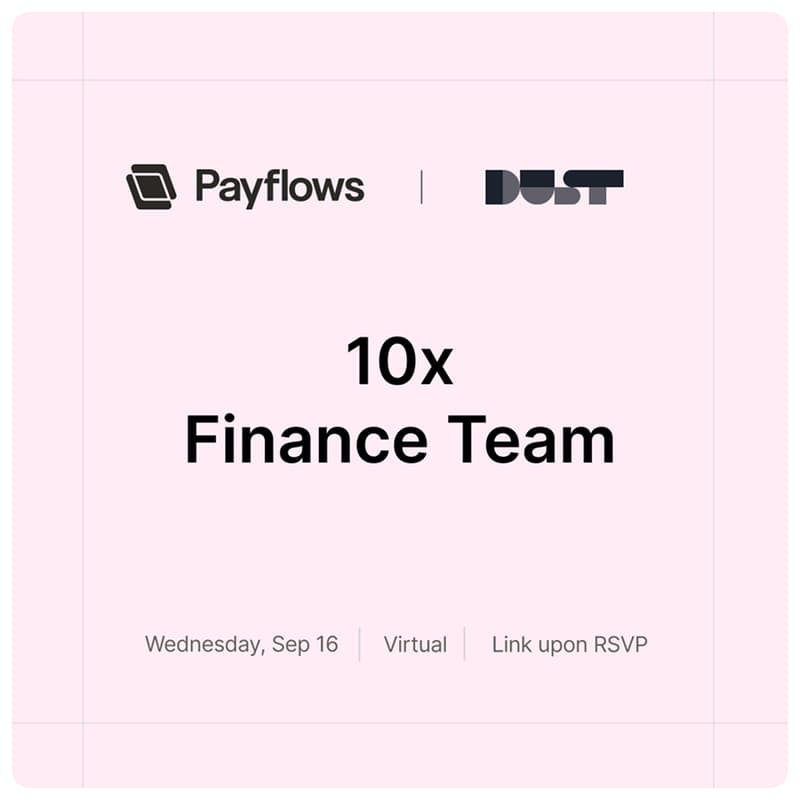 Cover Image for The 10x Finance Team: Reinventing the Office of the CFO with AI, Hosted by Dust x Payflows