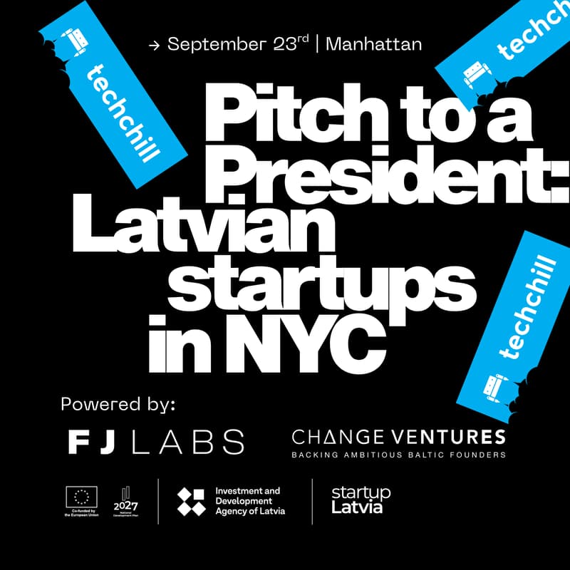 Cover Image for Pitch to a President: Latvian startups in NYC (Invitation only)
