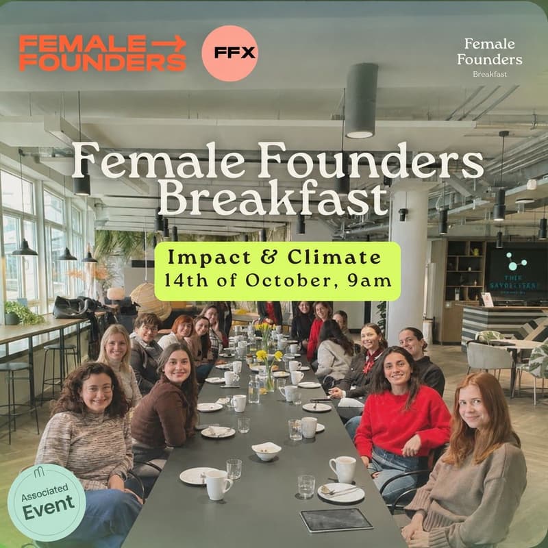 Cover Image for Female Founders Climate Leaders Breakfast: Projects, Capital & Impact