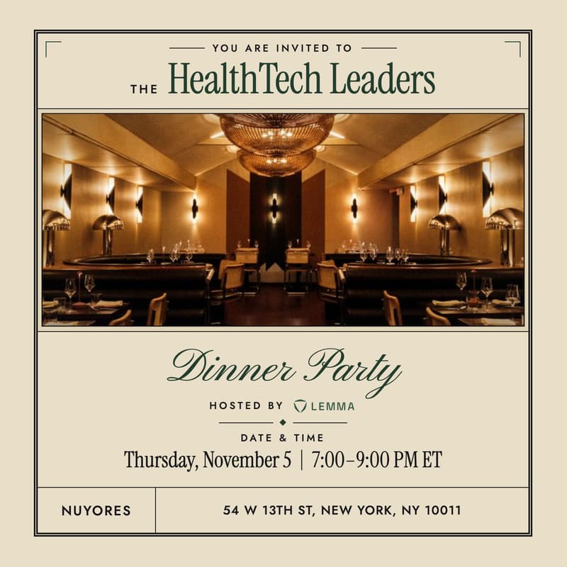Cover Image for HealthTech Leaders Dinner, hosted by Lemma