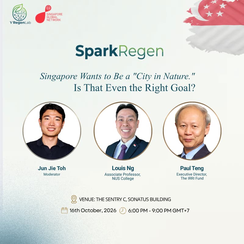 Cover Image for SparkRegen: Singapore Wants to Be a "City in Nature." Is That Even the Right Goal?