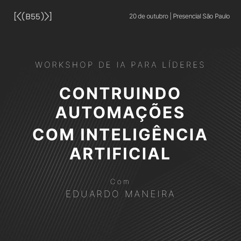 Cover Image for B55 | Workshop de IA para líderes