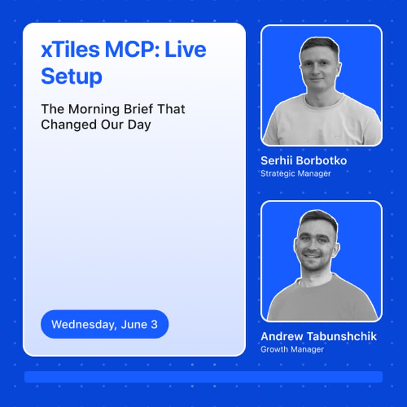 Cover Image for xTiles MCP: Live Setup + Morning Brief (Full Walkthrough)