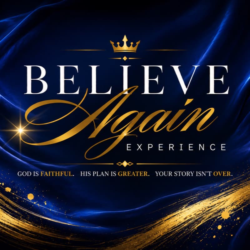 Cover Image for Believe Again Experience