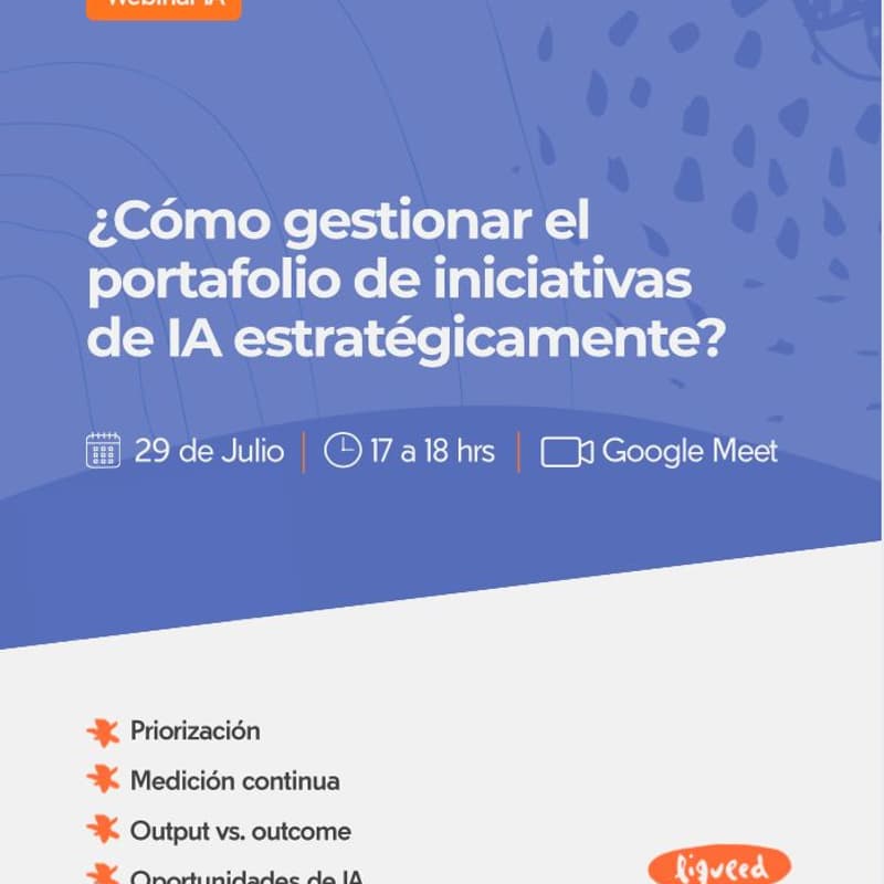 Cover Image for Webinar: ¿Cómo gestionar el portafolio de iniciativas de IA estratégicamente?