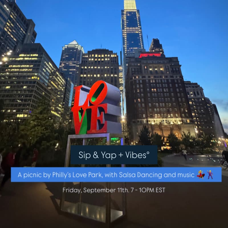 Cover Image for Philly° Sip & Yap + Community Picnic :D