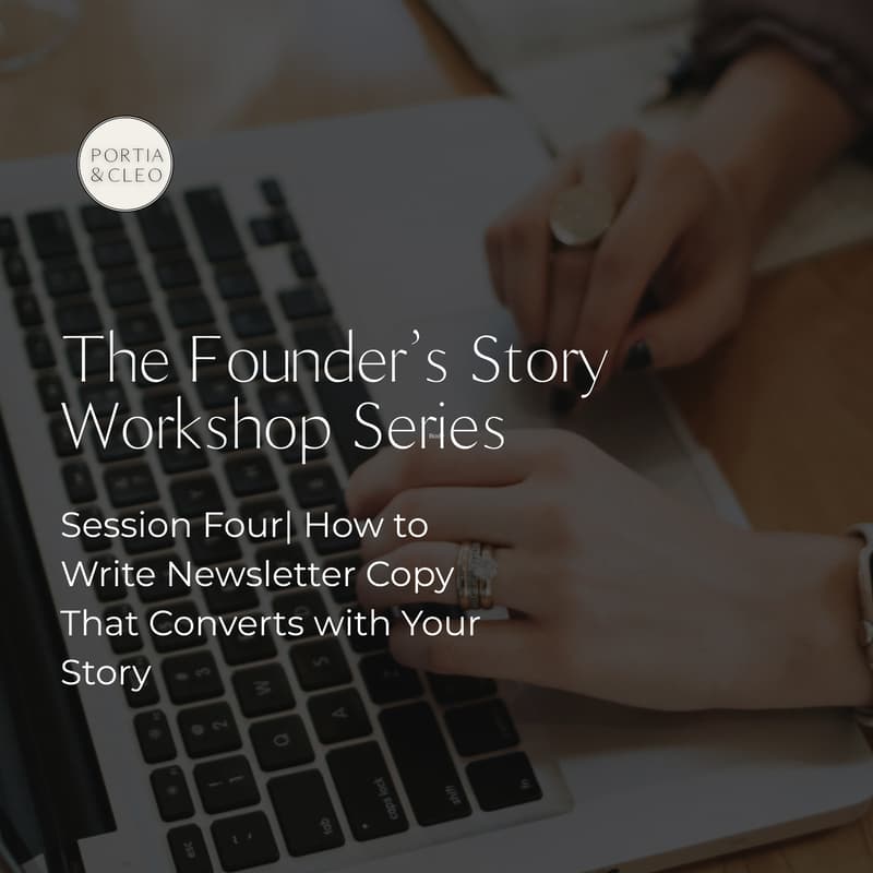 Cover Image for Founder's Story Workshop Series Session 4: How to Write Newsletter Copy That Converts with Your Story