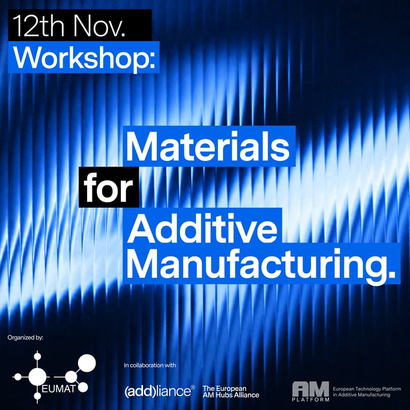 Cover Image for Materials for Additive Manufacturing Workshop 2026