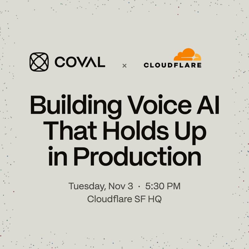 Cover Image for Building Voice AI That Holds Up in Production: Coval x Cloudflare