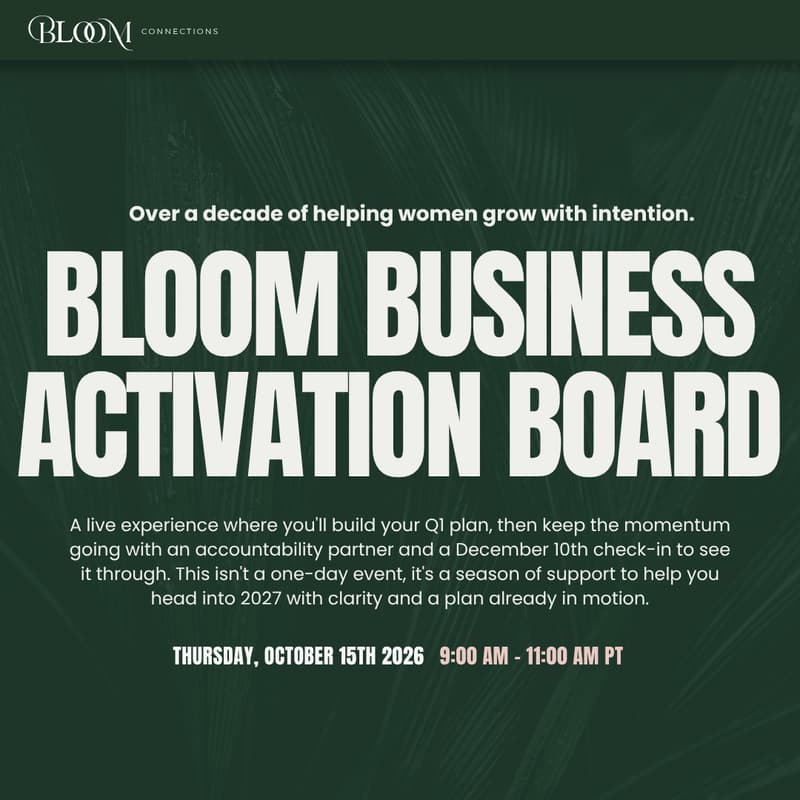 Cover Image for WORKSHOP: Bloom Business Activation Board | Know What Needs Your Attention Before 2027 Begins
