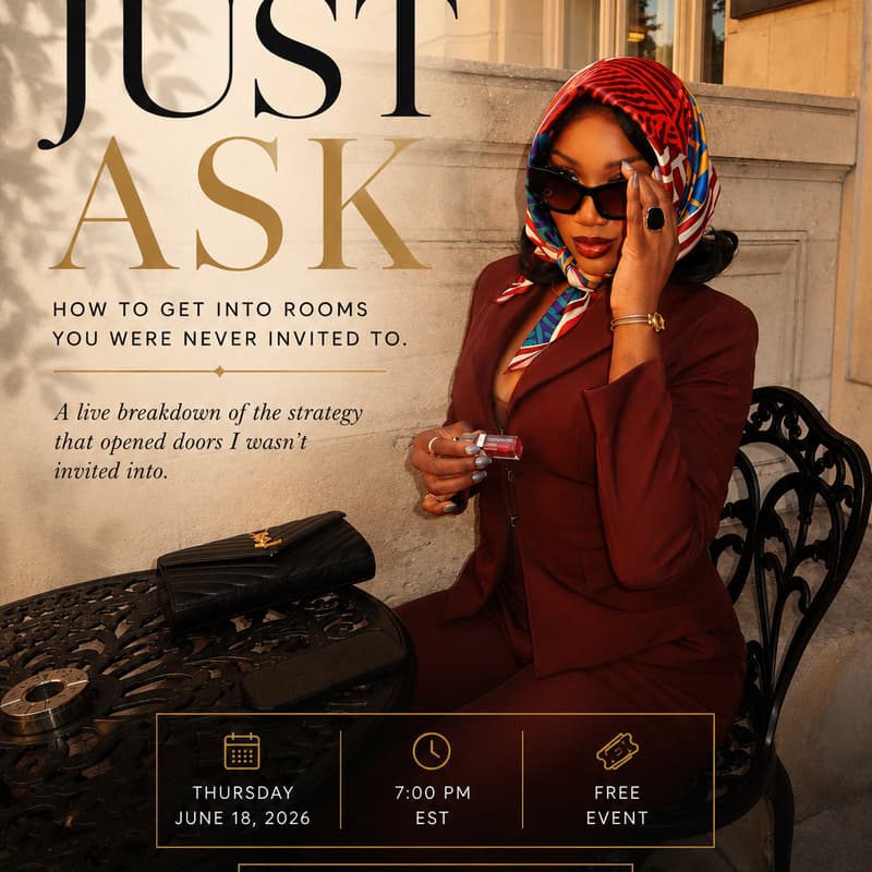 Cover Image for Just Ask -- How to Get Into Rooms You Were Never Invited To