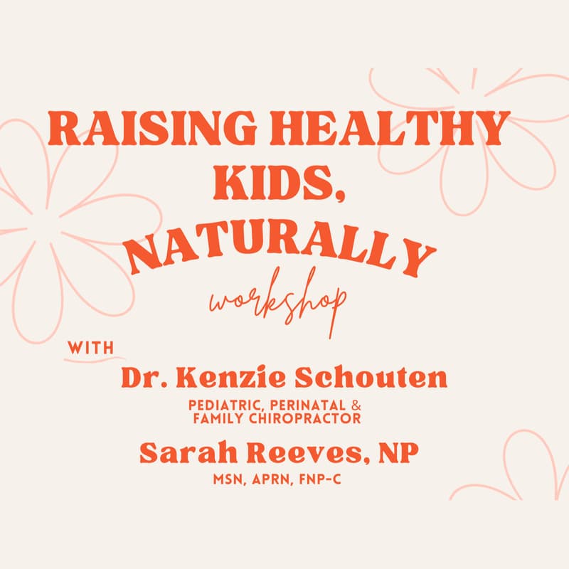 Cover Image for Raising Healthy Kids Naturally Workshop