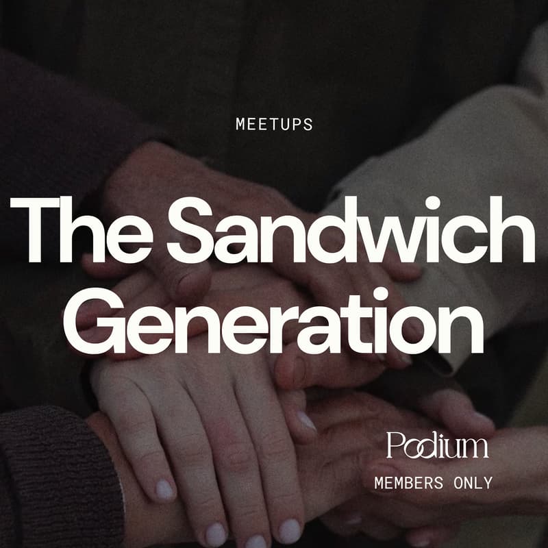 Cover Image for Meetup : The Sandwich Generation