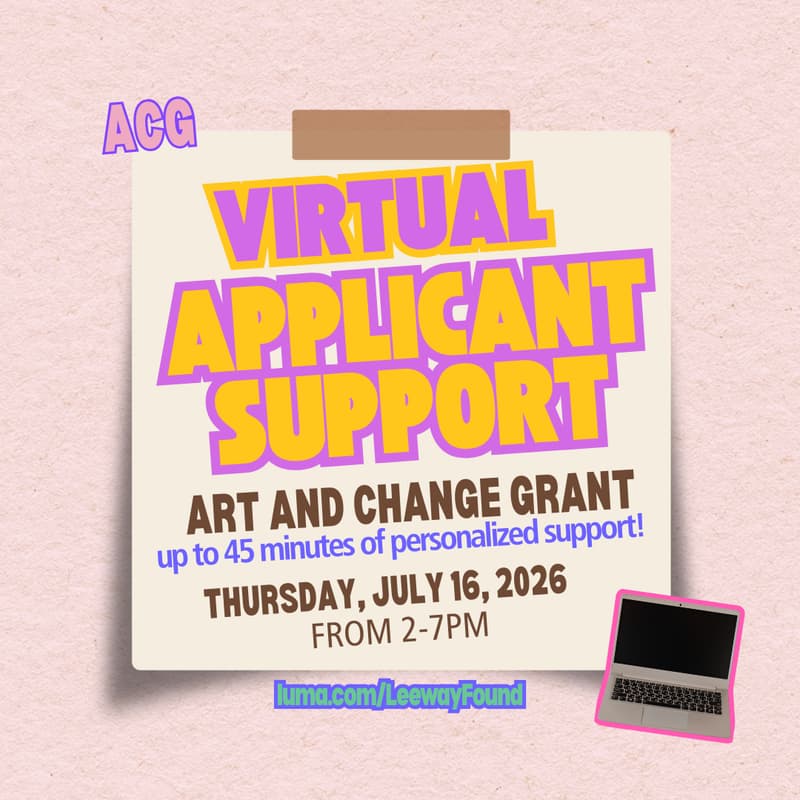 Cover Image for 7/16 Art and Change Grant (ACG) Virtual Applicant Support