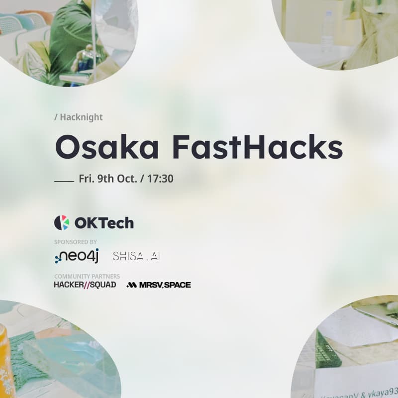 Cover Image for Osaka FastHacks #1