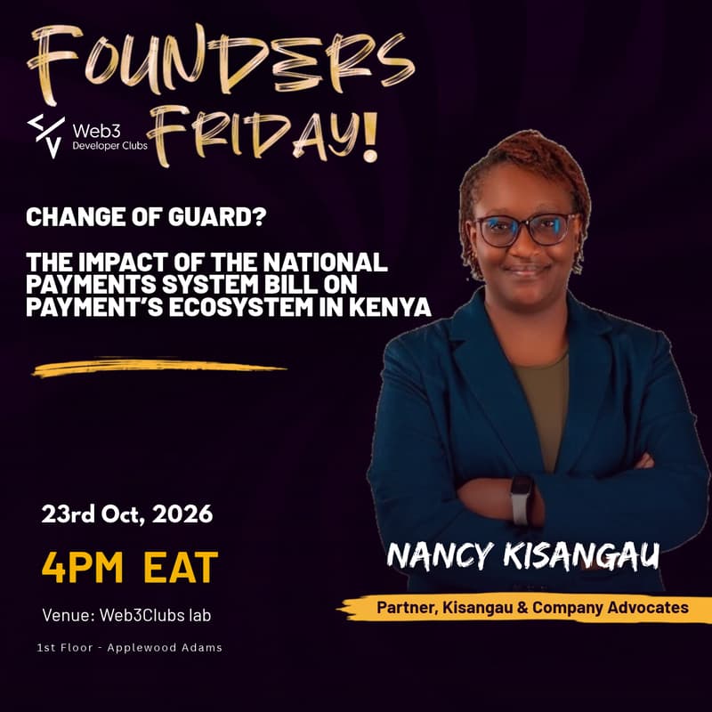 Cover Image for 🔥 Founders Friday: Change of Guard? The Impact of the National Payments System Bill on Kenya’s Payments Ecosystem!