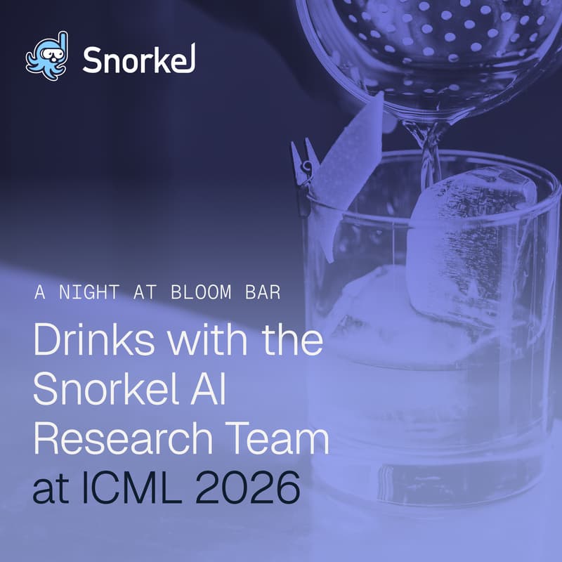 Cover Image for A Night at Bloom Bar · Drinks with the Snorkel AI Research Team at ICML 2026