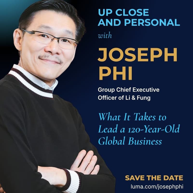 Cover Image for Up Close and Personal: Joseph Phi (Group CEO, Li & Fung)
