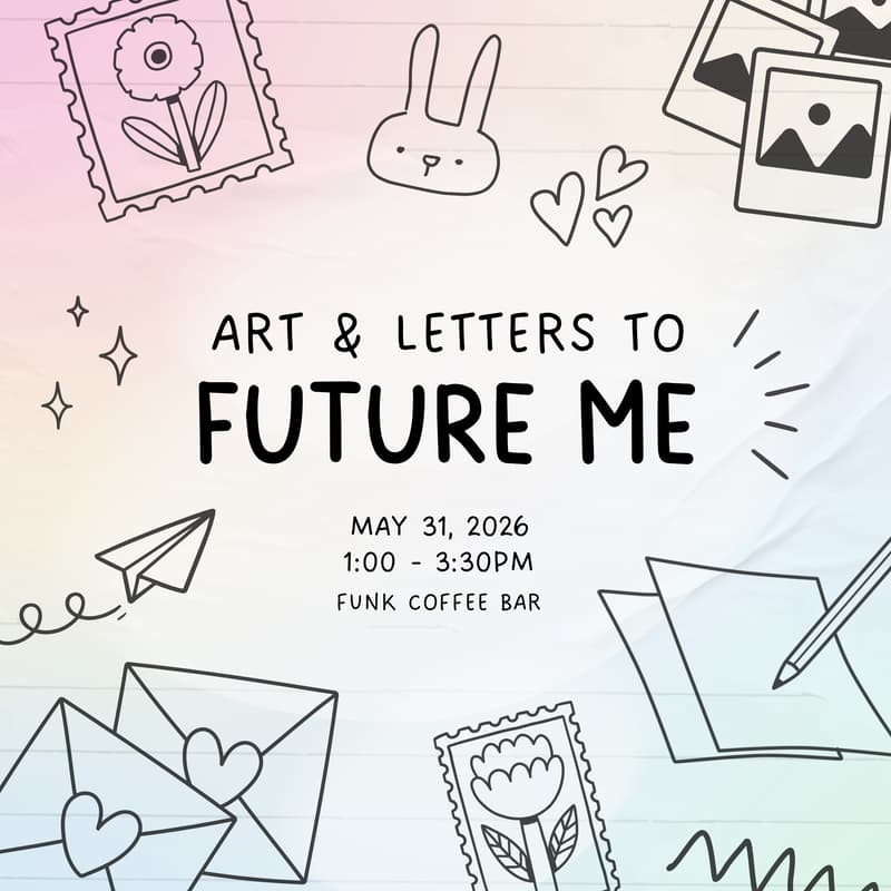Cover Image for Art & Letters to Future Me - Art Hangout