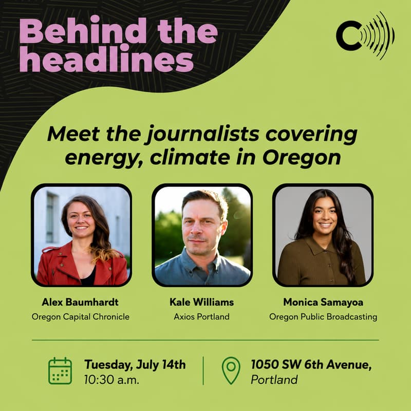 Cover Image for What's Next? Oregon Climate Reporters on the Stories to Watch