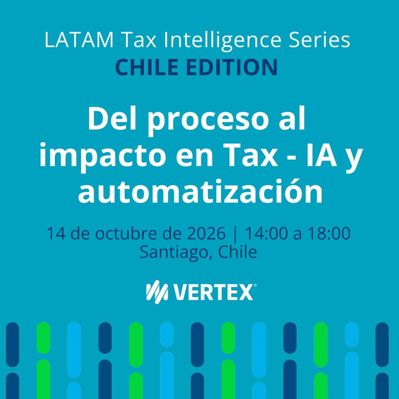 Cover Image for Evento Chile: Del proceso al impacto en Tax - IA y automatización