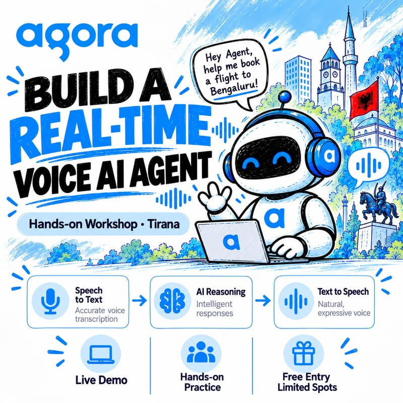 Cover Image for Build a Real-Time Voice AI Agent with Agora | Tirana Workshop