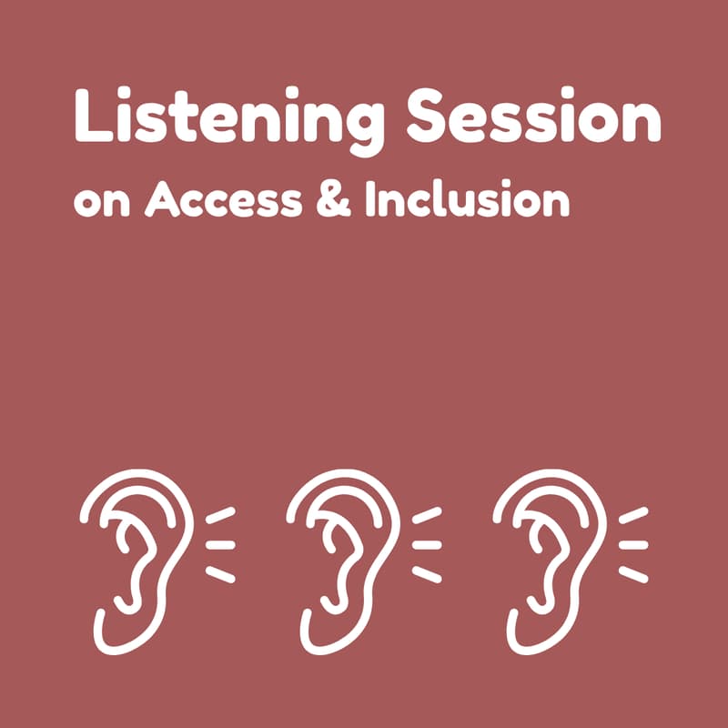 Cover Image for [VIRTUAL] Listening Session: Access & Inclusion