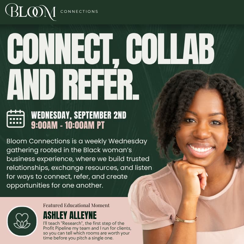 Cover Image for Bloom Connections + Featured Educational Moment How to Find Rooms Where Your Buyers Are Already Sitting Led by Ashley Alleyne