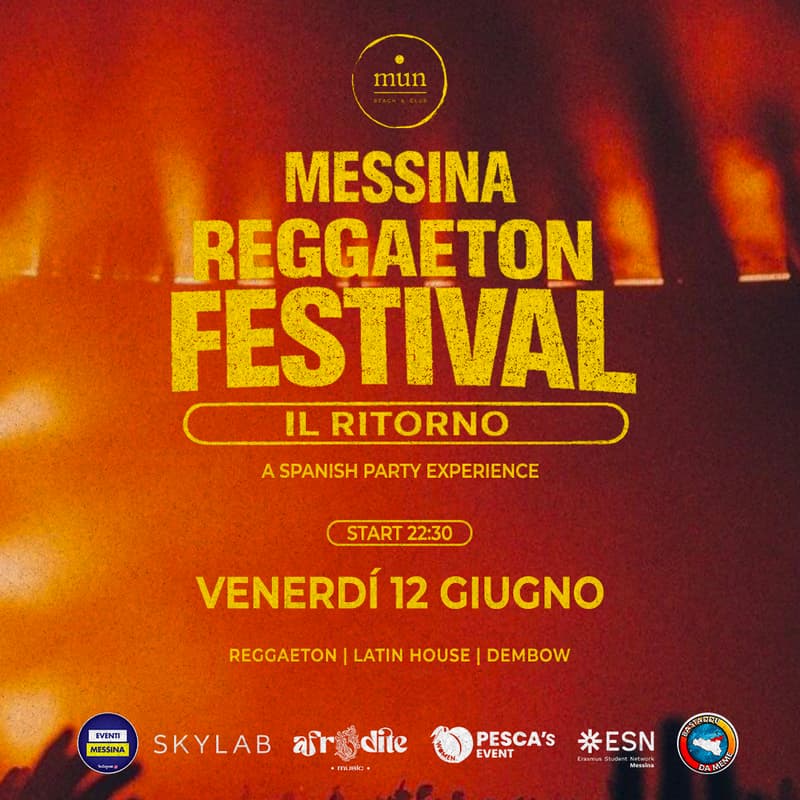 Cover Image for 🇪🇸 Venerdì 12 Giugno al Mun torna il Messina Reggaeton Festival 🇦🇷 Elite Latin Experience - Opening Summer 2026 🌙