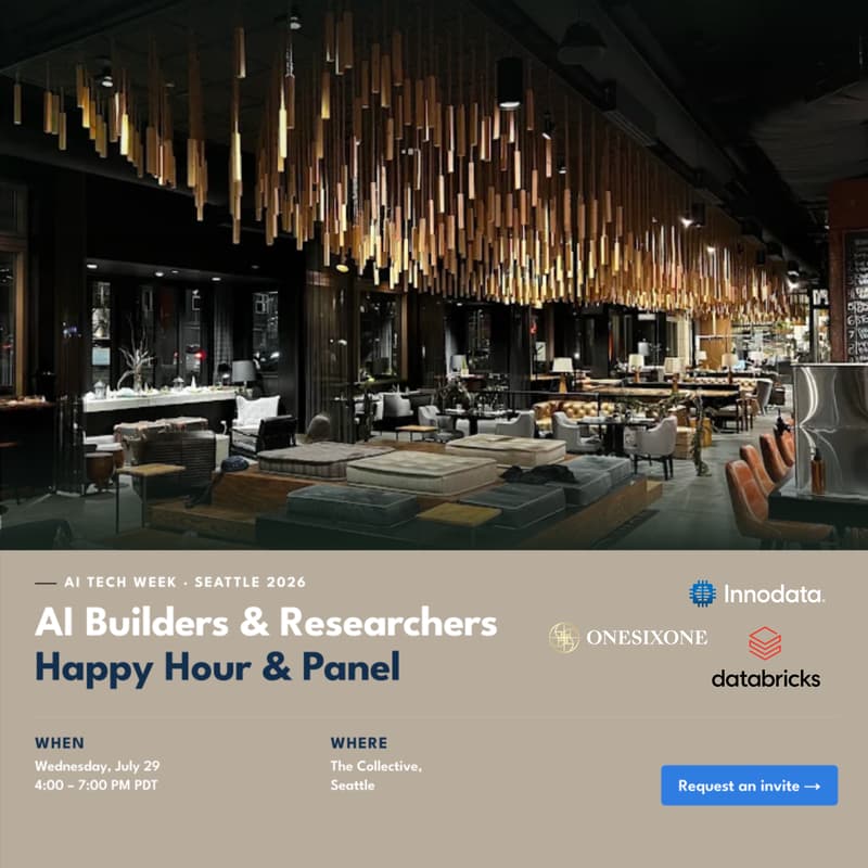 Cover Image for AI Builders & Researchers Happy Hour and Panel - "The Art & Science of Post-Training Agentic Systems" - Seattle (SLU)