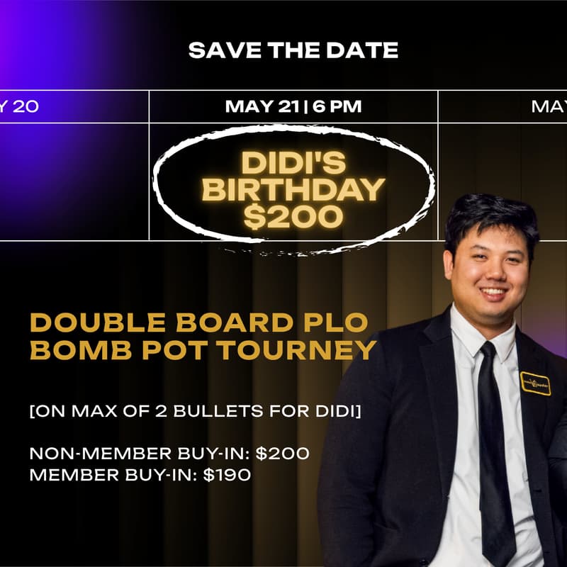 Cover Image for VClub | Didi's Birthday $200 Double Board PLO Bomb Pot Tourney