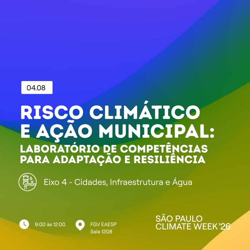 Cover Image for Risco climático e ação municipal: laboratório de competências para adaptação e resiliência