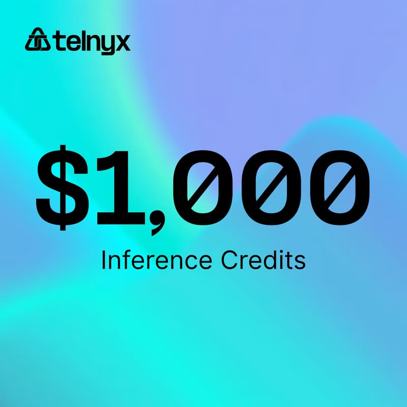 Cover Image for $1,000 free Inference Credits from Telnyx
