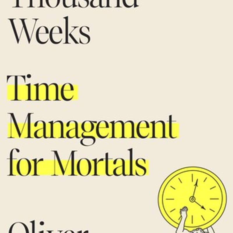 Cover Image for Work Within Book Club: Four Thousand Weeks