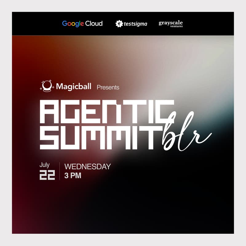 Cover Image for Agentic Summit BLR
