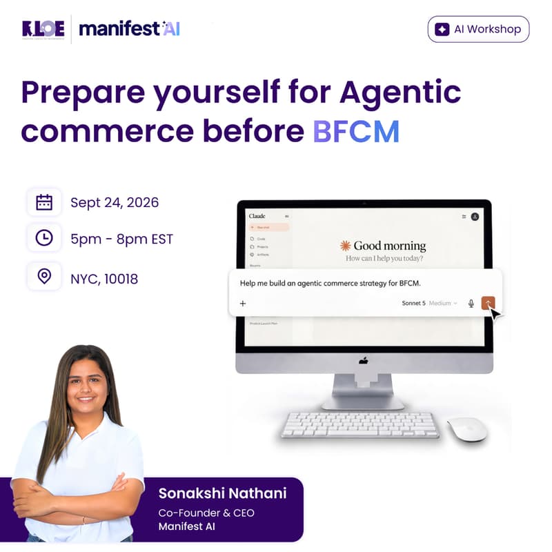 Cover Image for Agentic Commerce - 10x your BFCM outcome | NYC Workshop