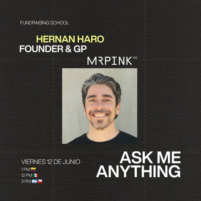 Cover Image for AMA con Hernán Haro - Cómo piensa un VC seed cuando te mira por primera vez
