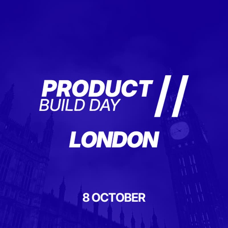 Cover Image for Product Build Day // London