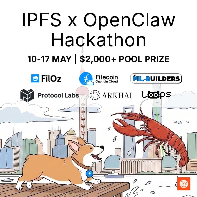 Cover Image for IPFS × OpenClaw Hackathon $2,000+ Prize Pool | IPFS × OpenClaw 黑客松 $2,000+ 奖金等你拿
