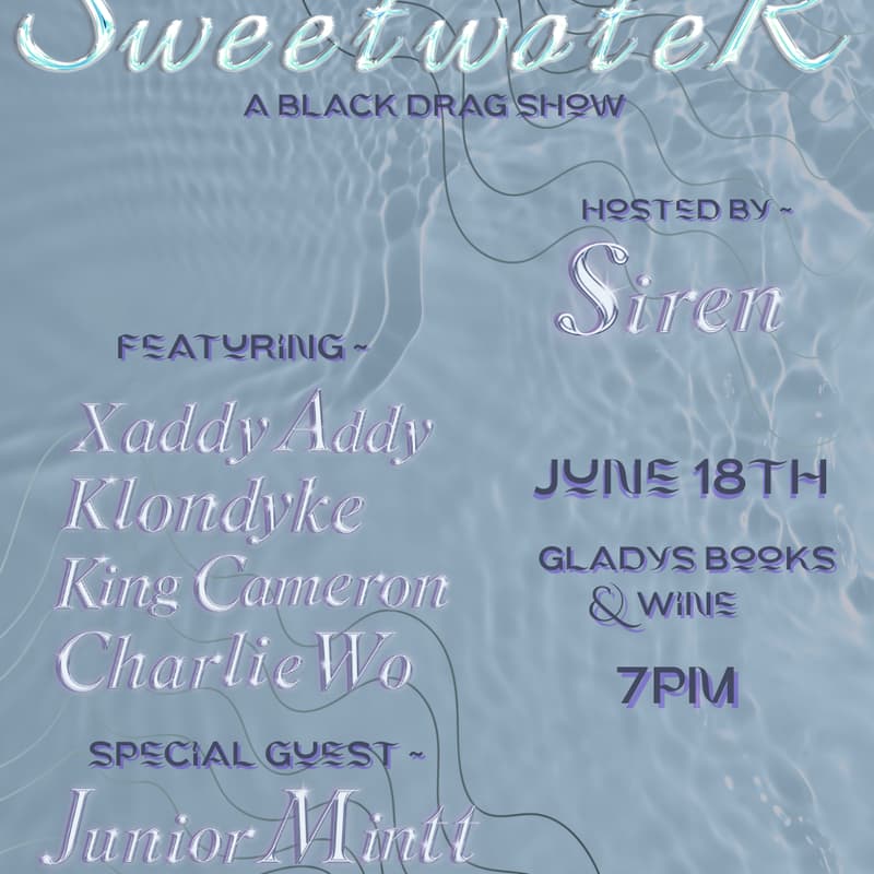 Cover Image for Sweetwater: A Black Drag Show hosted by Siren